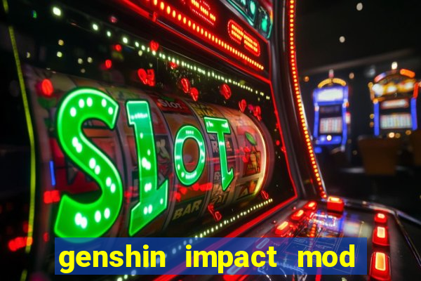 genshin impact mod menu 2024